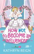 How Not To Become An Influencer