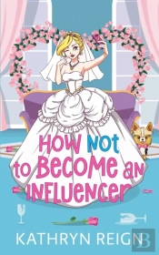 How Not To Become An Influencer