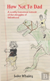 How Not To Dad