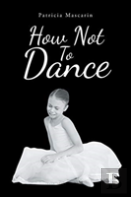 How Not To Dance