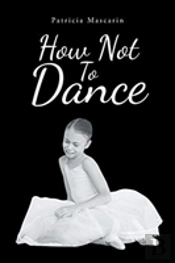 How Not To Dance