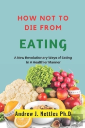 How Not To Die From Eating