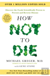 How Not To Die - Tenth Anniversary Edition
