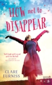 How Not To Disappear