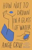 How Not To Drown In A Glass Of Water