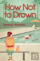 How Not To Drown