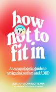 How Not To Fit In
