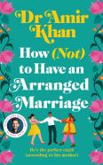 How (Not) To Have An Arranged Marriage