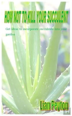 Bertrand.pt - How Not To Kill Your Succulent