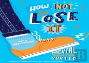 How Not To Lose It: Mental Health - Sorted