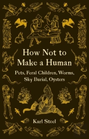 How Not To Make A Human