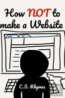 How Not To Make A Website