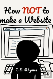 How Not To Make A Website