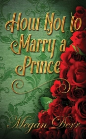 How Not To Marry A Prince