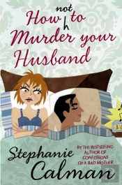 How Not To Murder Your Husband
