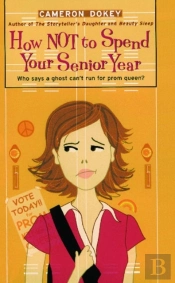 How Not To Spend Your Senior Year