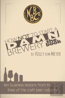 How Not To Start A Damn Brewery