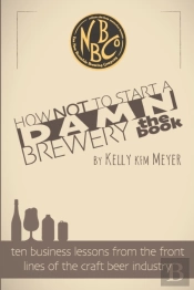 How Not To Start A Damn Brewery