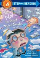 How Not To Start Third Grade