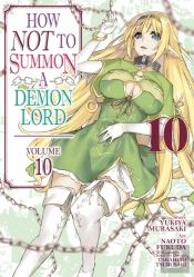 How Not To Summon A Demon Lord (Manga) Vol. 10