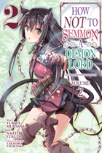 How Not To Summon A Demon Lord (Manga) Vol. 2