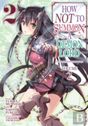 How Not To Summon A Demon Lord (Manga) Vol. 2