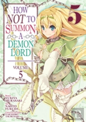 How Not to Summon a Demon Lord Vol. 5 - Manga