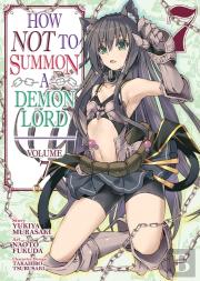 How Not to Summon a Demon Lord Vol. 7 - Manga