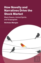 How Novelty And Narratives Drive The Stock Market