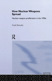 How Nuclear Weapons Spread