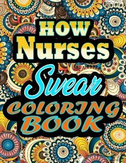 Bertrand.pt - How Nurses Swear Coloring Book