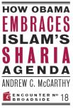 How Obama Embraces Islam'S Sharia Agenda