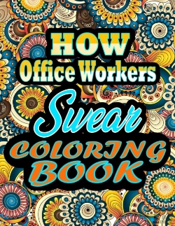 Bertrand.pt - How Office Workers Swear Coloring Book