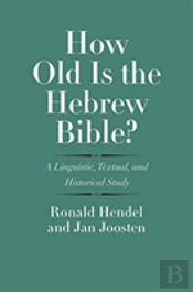 How Old Is The Hebrew Bible?