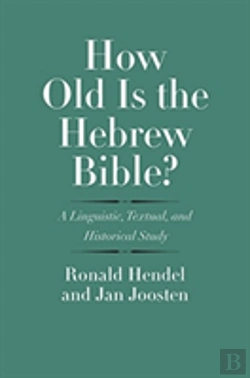 Bertrand.pt - How Old Is The Hebrew Bible?