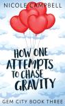 How One Attempts To Chase Gravity