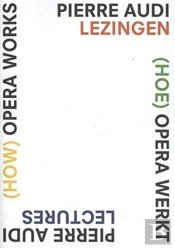 How Opera Works Hoe Opera Werkt