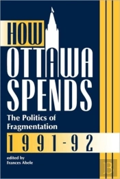 How Ottawa Spends, 1991-1992
