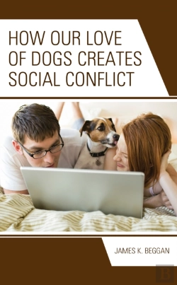 Bertrand.pt - How Our Love Of Dogs Creates Social Conflict
