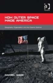 How Outer Space Made America