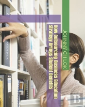 How Outsourcing Business Education Strategy Brings Student Benefits