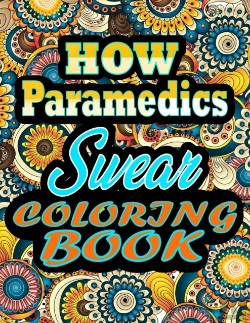 Bertrand.pt - How Paramedics Swear Coloring Book