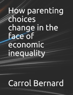 Bertrand.pt - How Parenting Choices Change In The Face Of Economic Inequality
