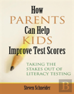 How Parents Can Help Kids Improve Test Scores