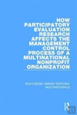 Bertrand.pt - How Participatory Evaluation Research Affects The Management Control Process Of A Multinational Nonprofit Organization