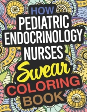 How Pediatric Endocrinology Nurses Swear
