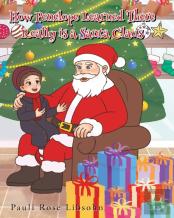 How Penelope Learned There Really Is A Santa Claus