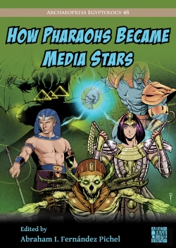 Bertrand.pt - How Pharaohs Became Media Stars: Ancient Egypt And Popular Culture