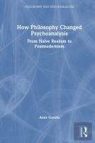 How Philosophy Changed Psychoanalysis