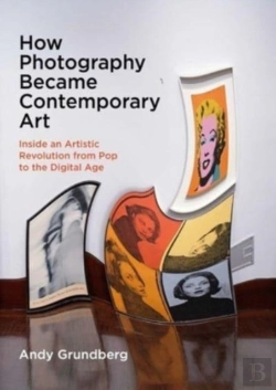 Bertrand.pt - How Photography Became Contemporary Art